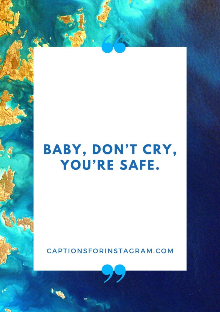 Funny Captions for baby pictures of yourself