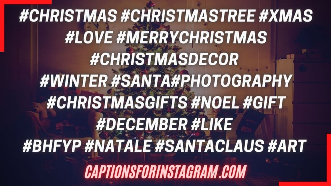 Best Christmas Hashtags for Instagram Captions For Instagram