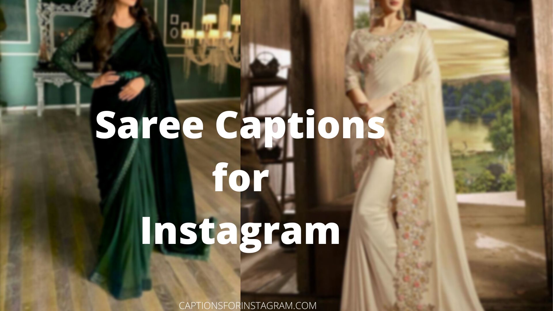 50+ Cool Saree Quotes For Instagram